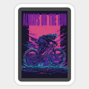 Always on the Run - Bicycle Cult Sticker